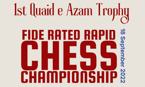 Quaid-e-Azam Trophy chess tournament on September 18